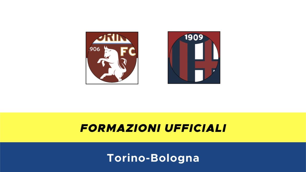 Torino-Bologna formazioni ufficiali