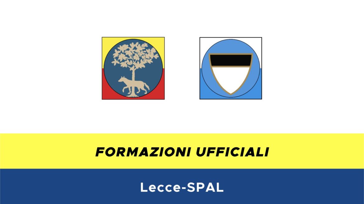 Lecce-SPAL formazioni ufficiali