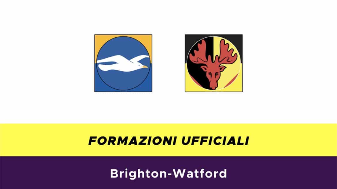Brighton-Watford: formazioni ufficiali