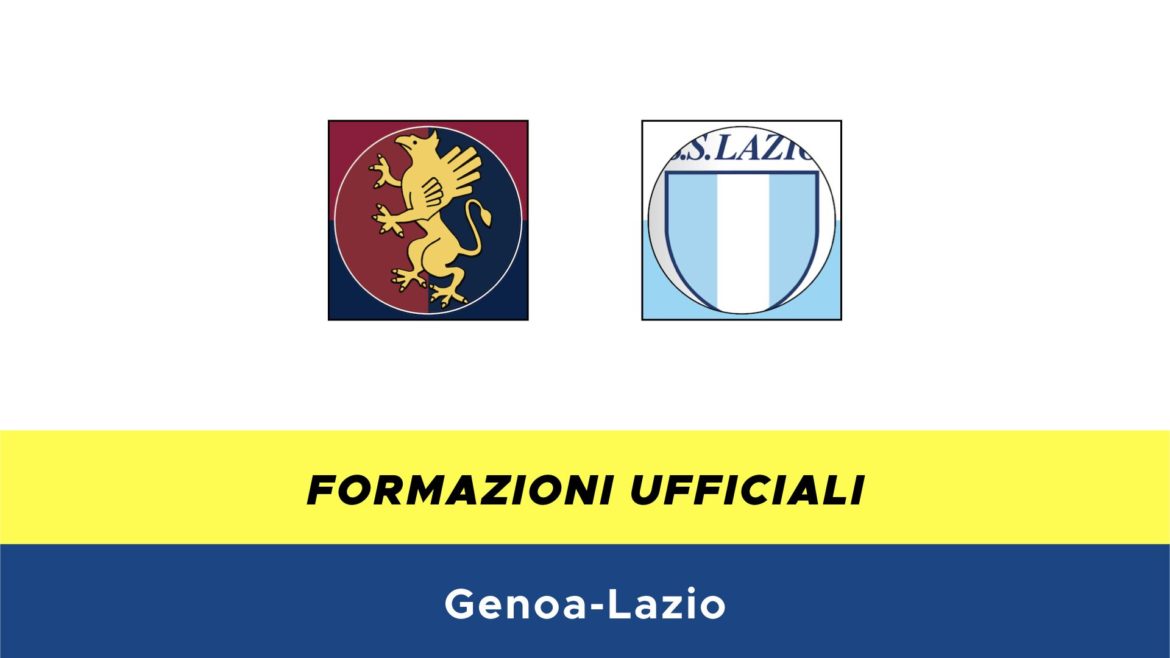 Genoa-Lazio formazioni ufficiali