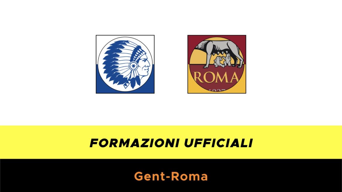 Gent-Roma formazioni ufficiali
