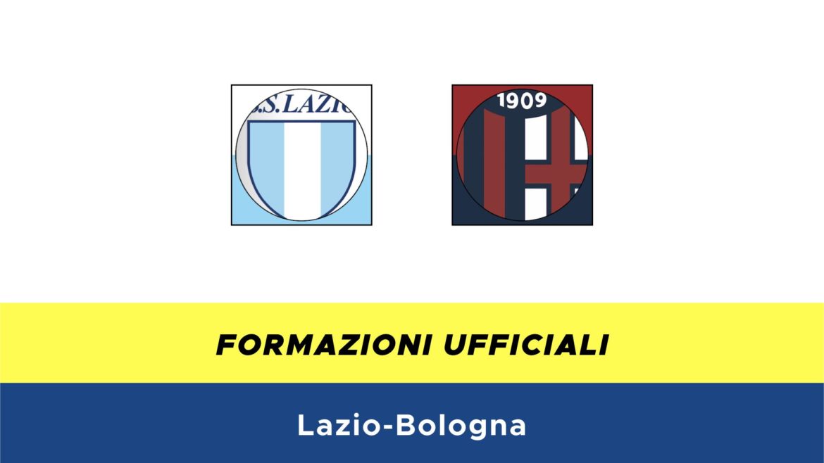 Lazio-Bologna formazioni ufficiali