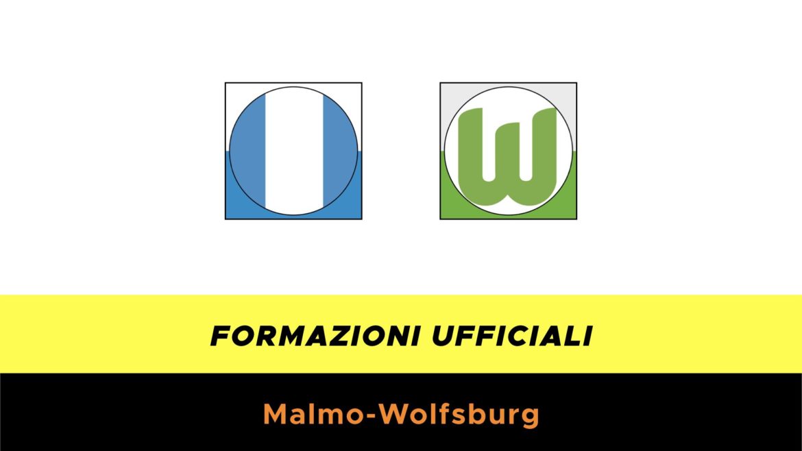 Malmo-Wolfsburg formazioni ufficiali