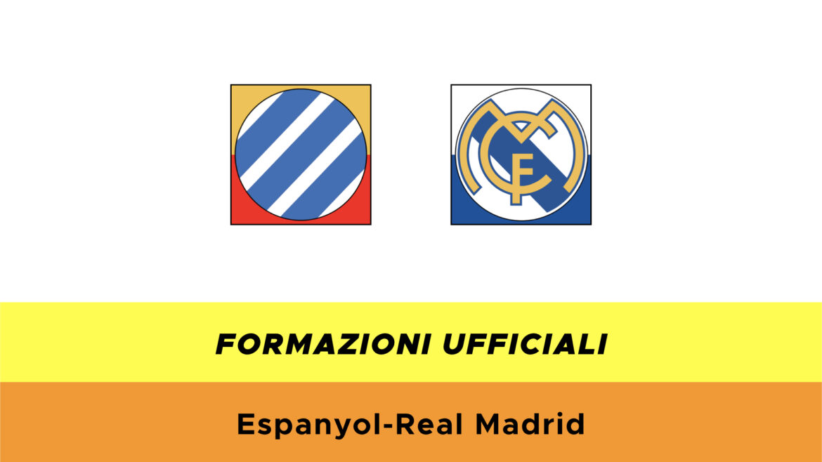 Espanyol-Real Madrid formazioni ufficiali