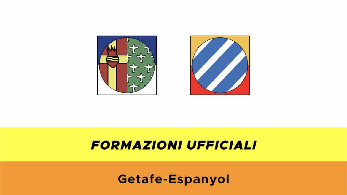 Getafe Espanyol formazioni ufficiali