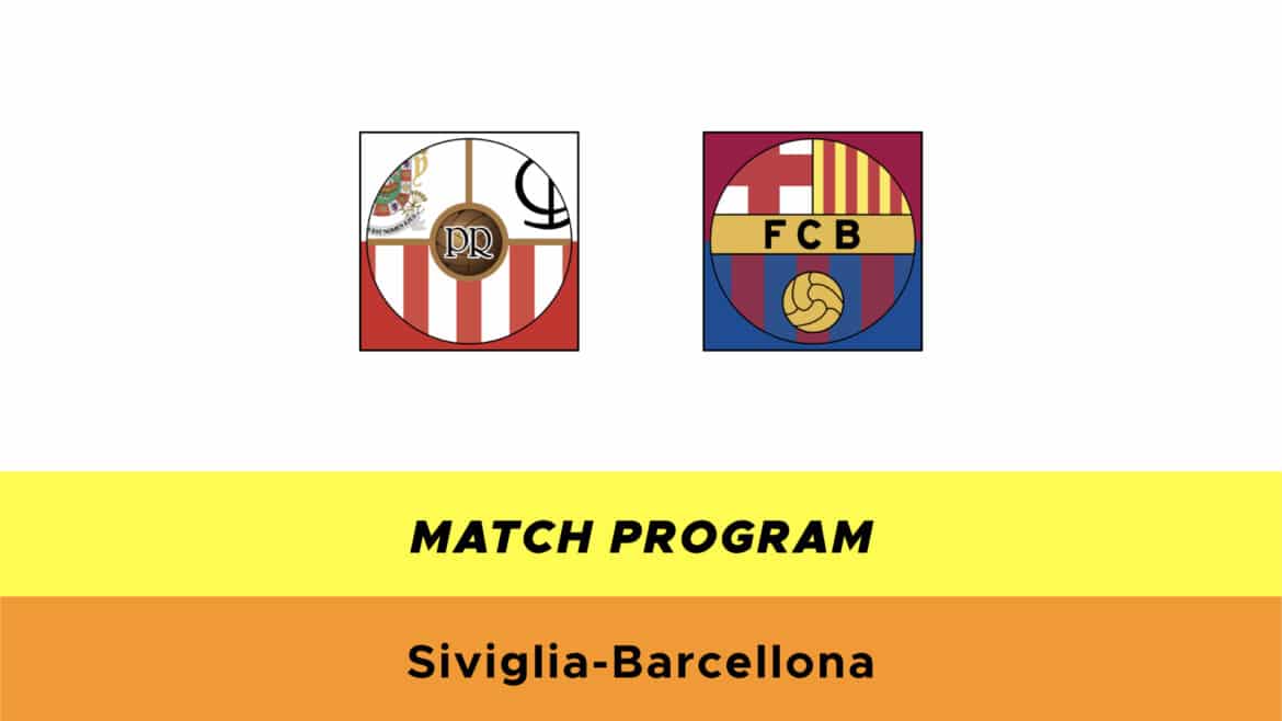 Siviglia-Barcellona probabili formazioni