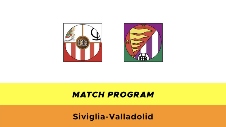 Siviglia Valladolid probabili formazioni
