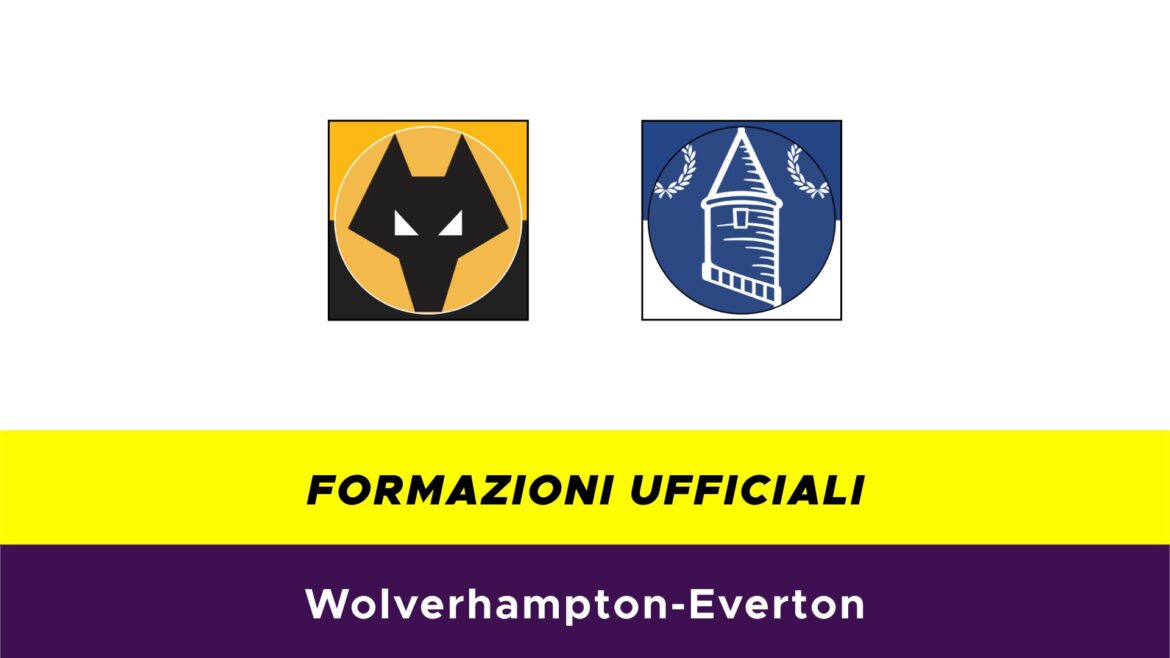 Wolverhampton-Everton formazioni ufficiali