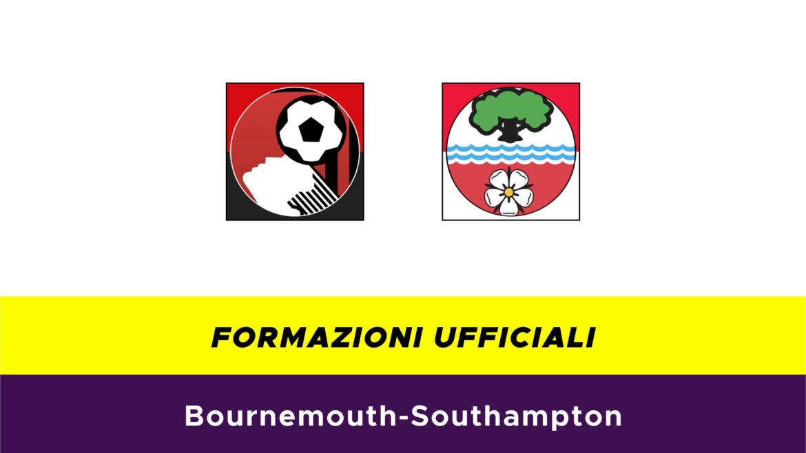 Bournemouth-Southampton formazioni ufficiali