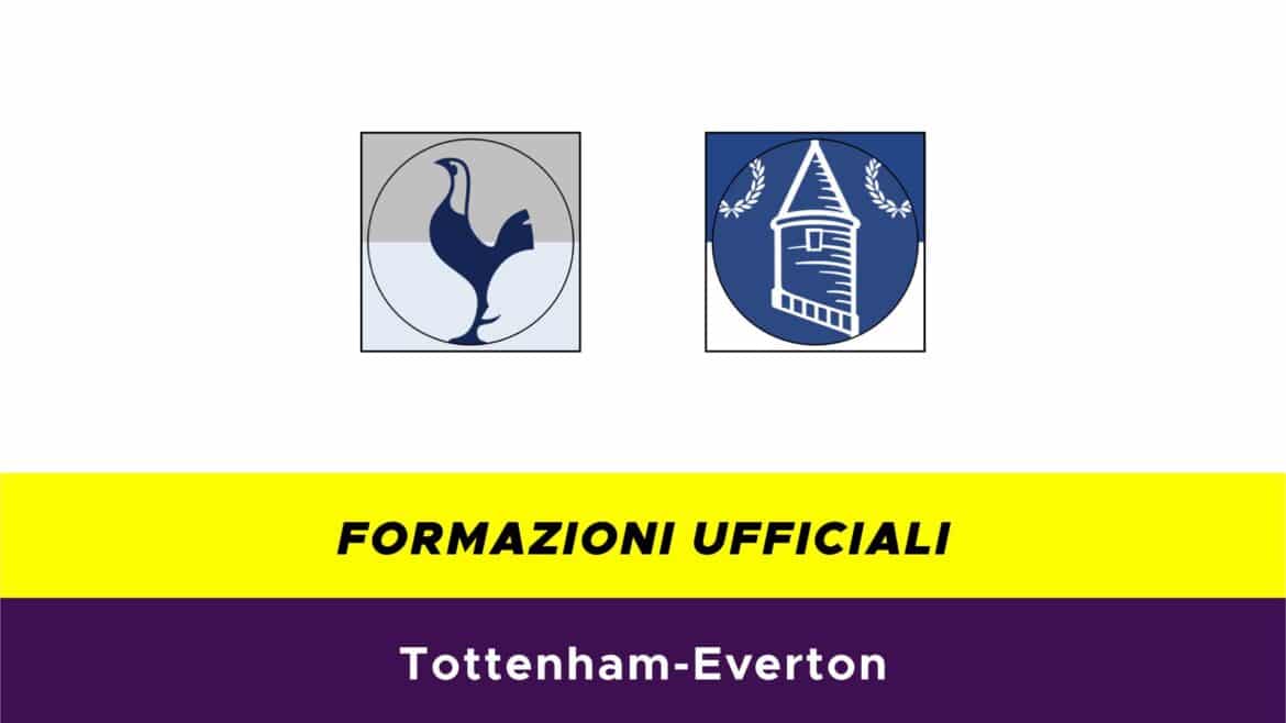 Tottenham-Everton formazioni ufficiali