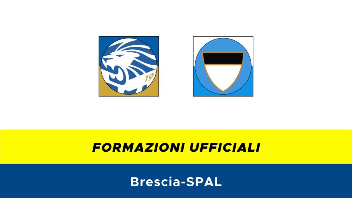 Brescia-SPAL formazioni ufficiali