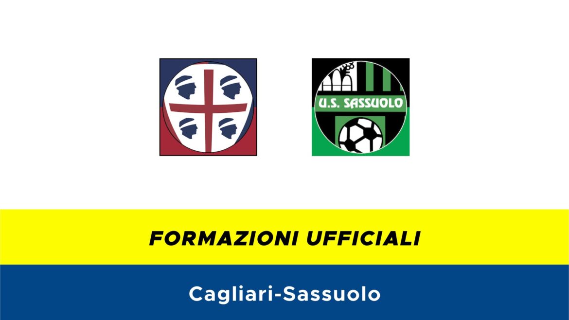 Cagliari-Sassuolo formazioni ufficiali