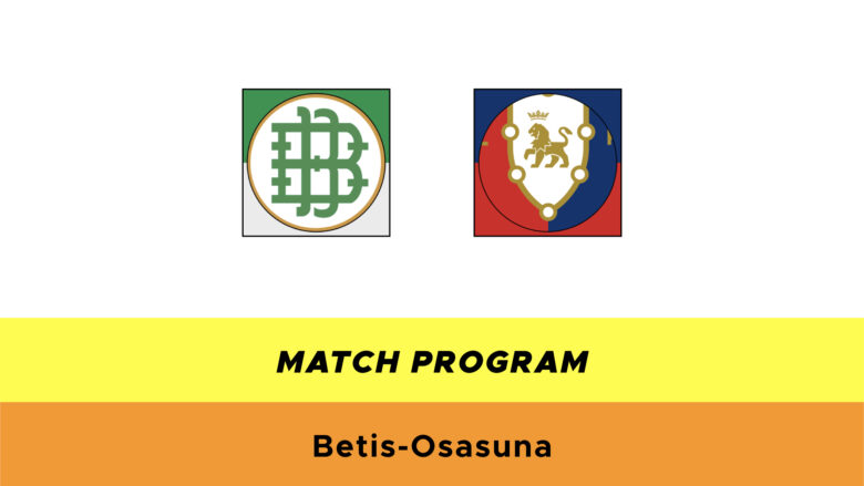 Betis-Osasuna probabili formazioni