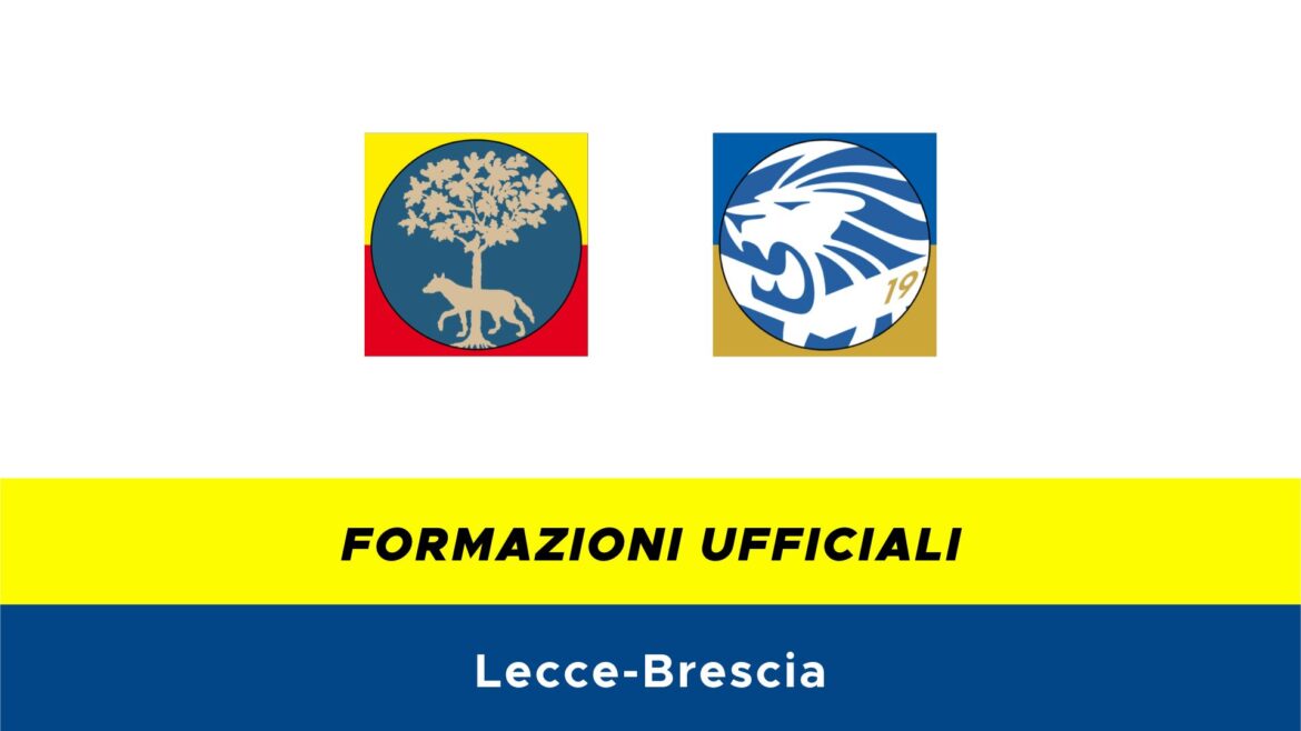 Lecce-Brescia formazioni ufficiali