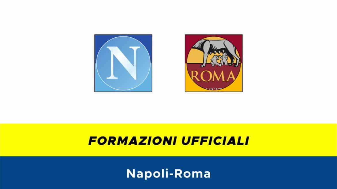 Napoli-Roma formazioni ufficiali