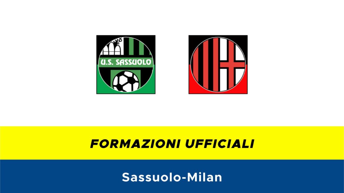 Sassuolo-Milan formazioni ufficiali