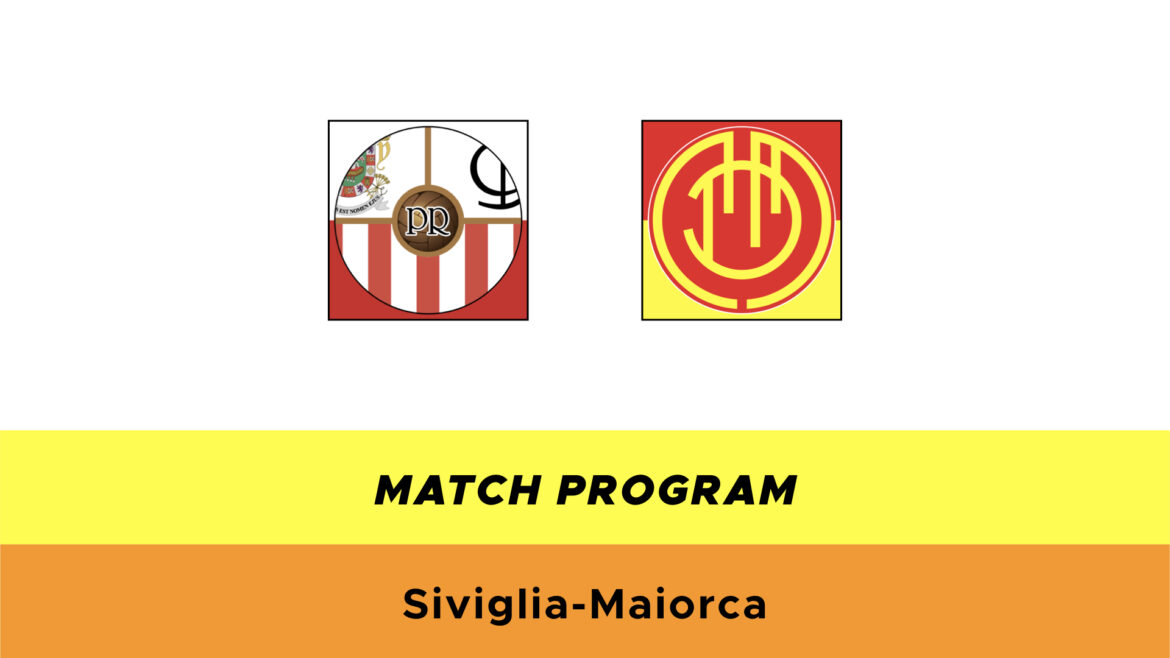 Siviglia-Maiorca probabili formazioni