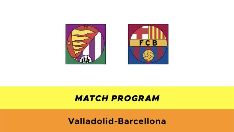 Valladolid-Barcellona probabili formazioni