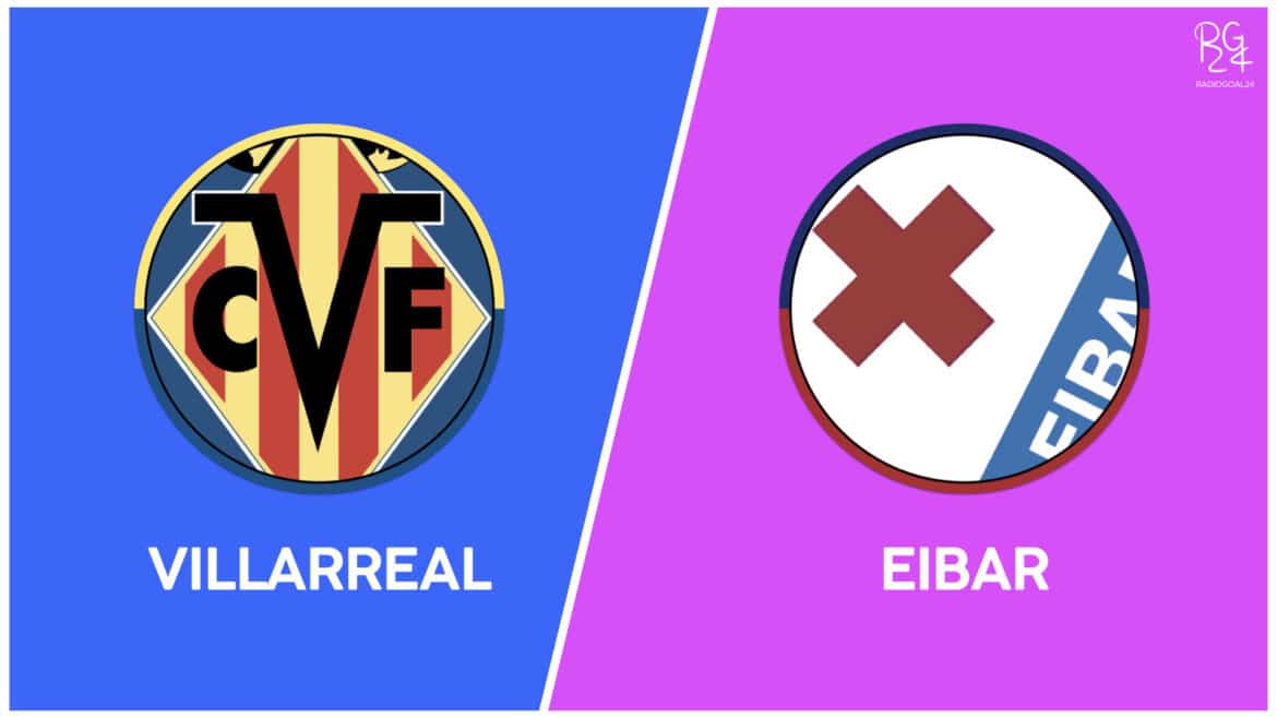 Villarreal-Eibar: probabili formazioni