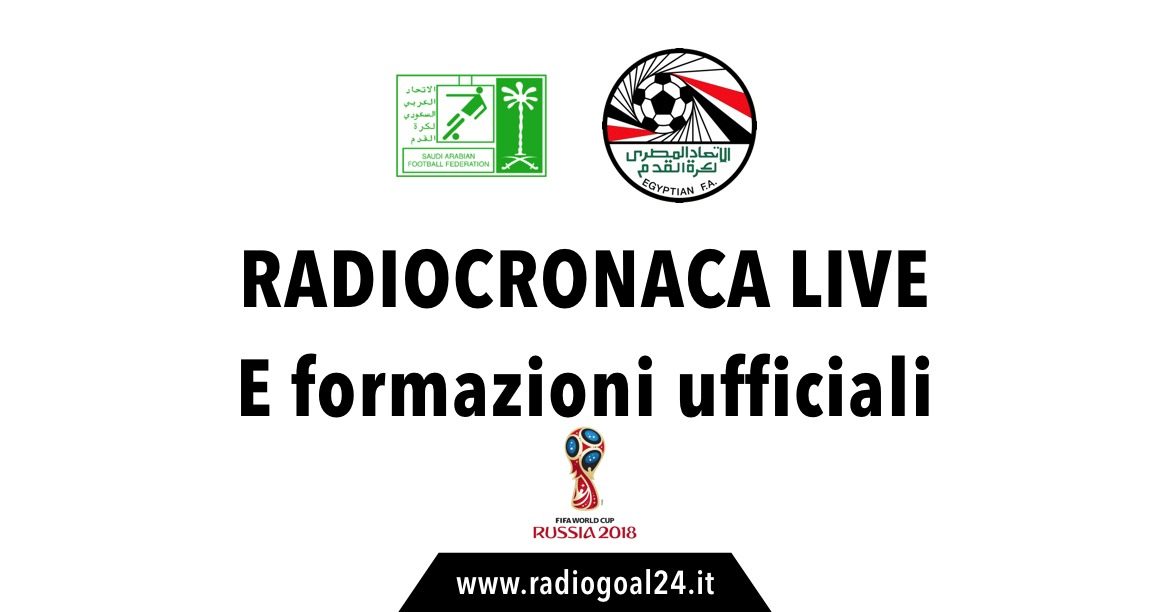Arabia Saudita-Egitto formazioni ufficiali: