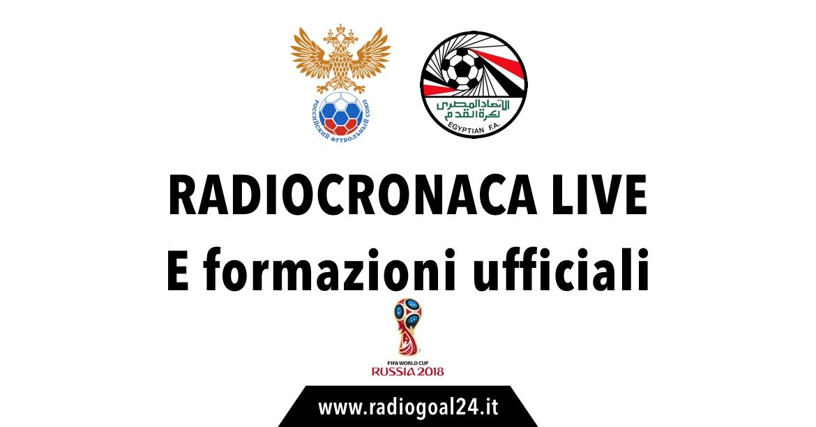 Russia-Egitto formazioni ufficiali