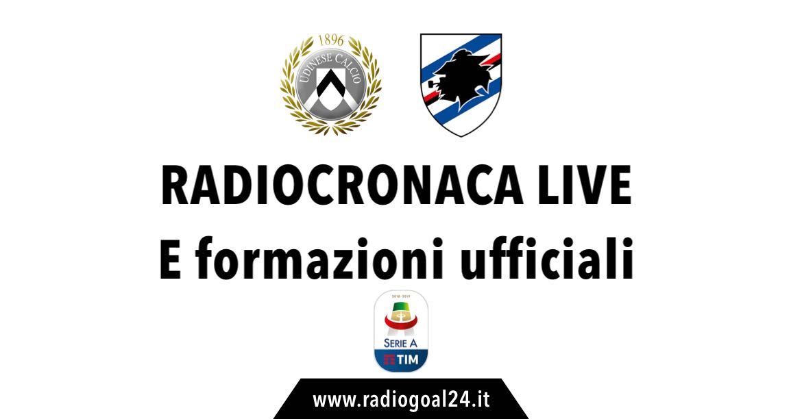 Udinese-Sampdoria formazioni ufficiali