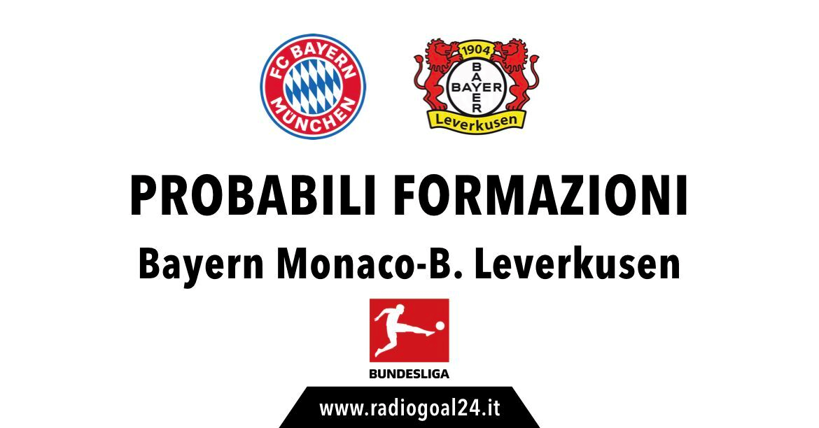 Bayern Monaco-Bayer Leverkusen probabili formazioni