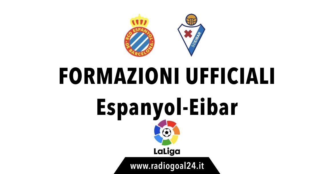 Espanyol-Eibar formaazioni ufficiali