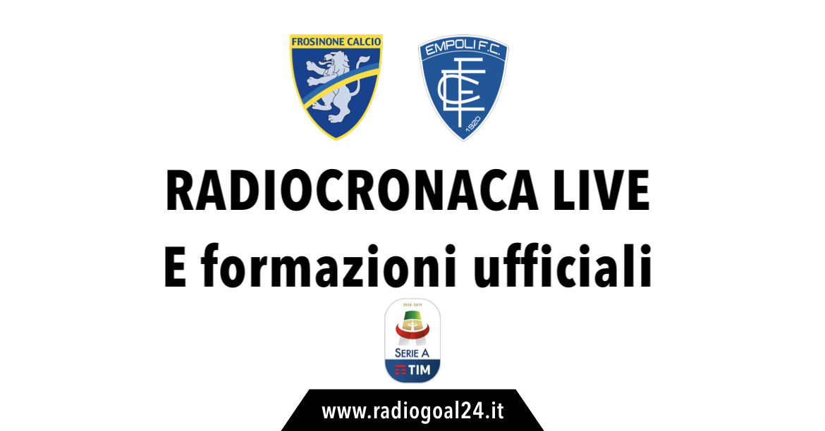 Frosinone-Empoli formazioni ufficiali