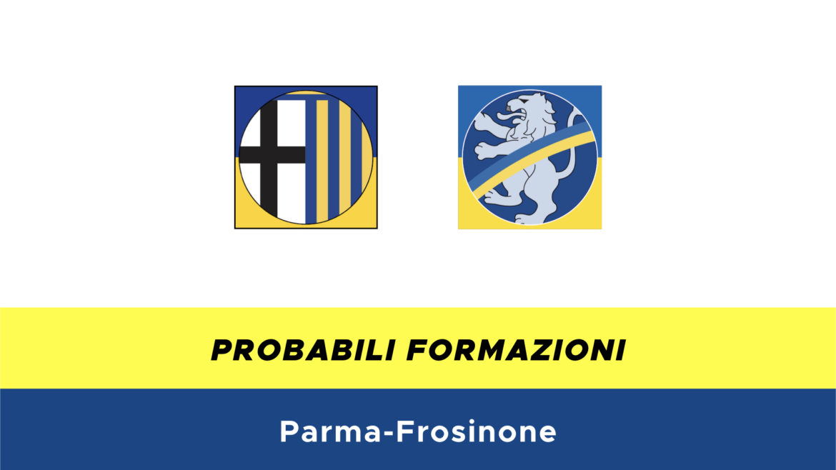 Parma-Frosinone probabili formazioni