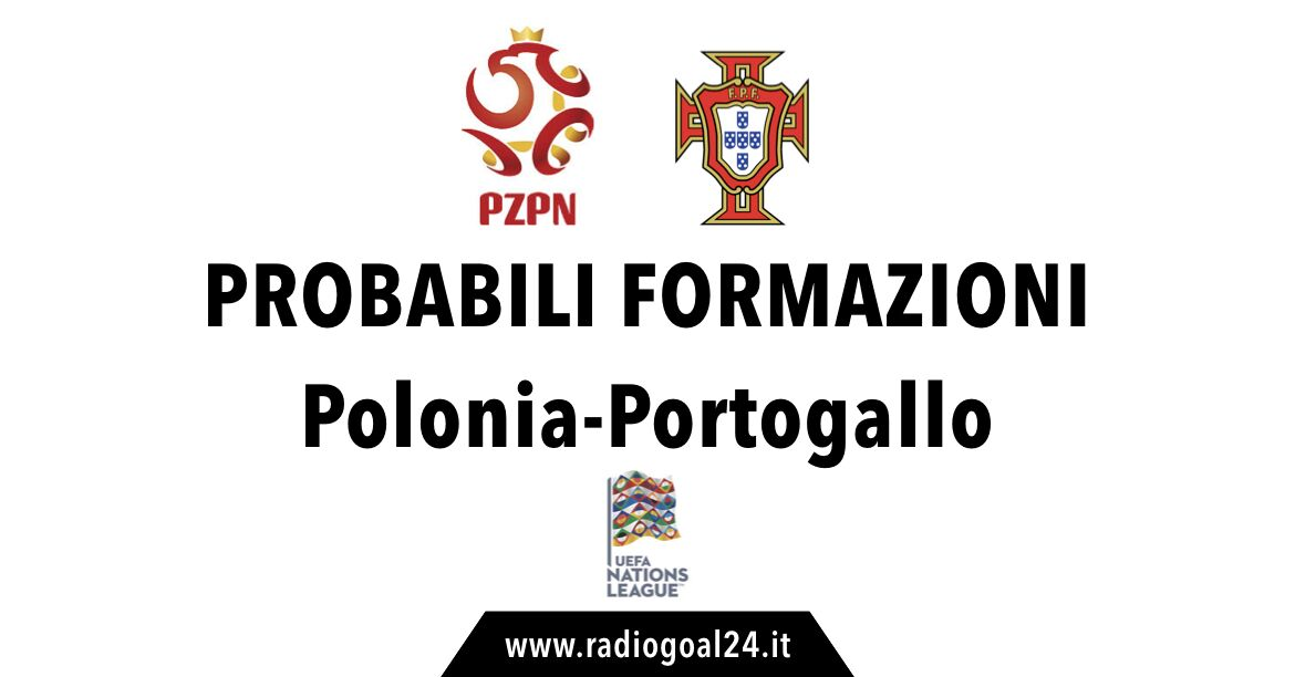 Polonia-Portogallo probabili formazioni