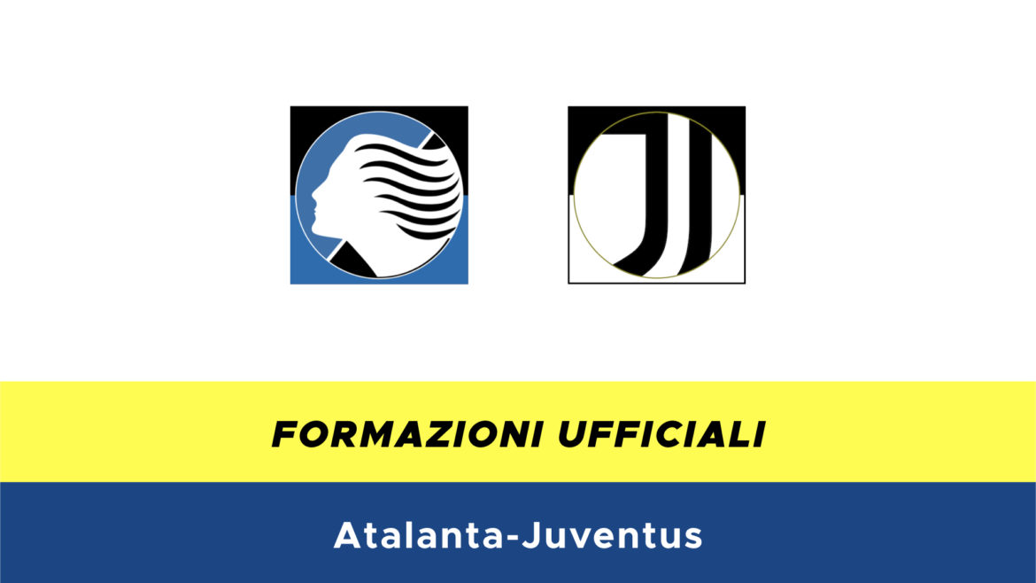 Atalanta-Juventus formazioni ufficiali