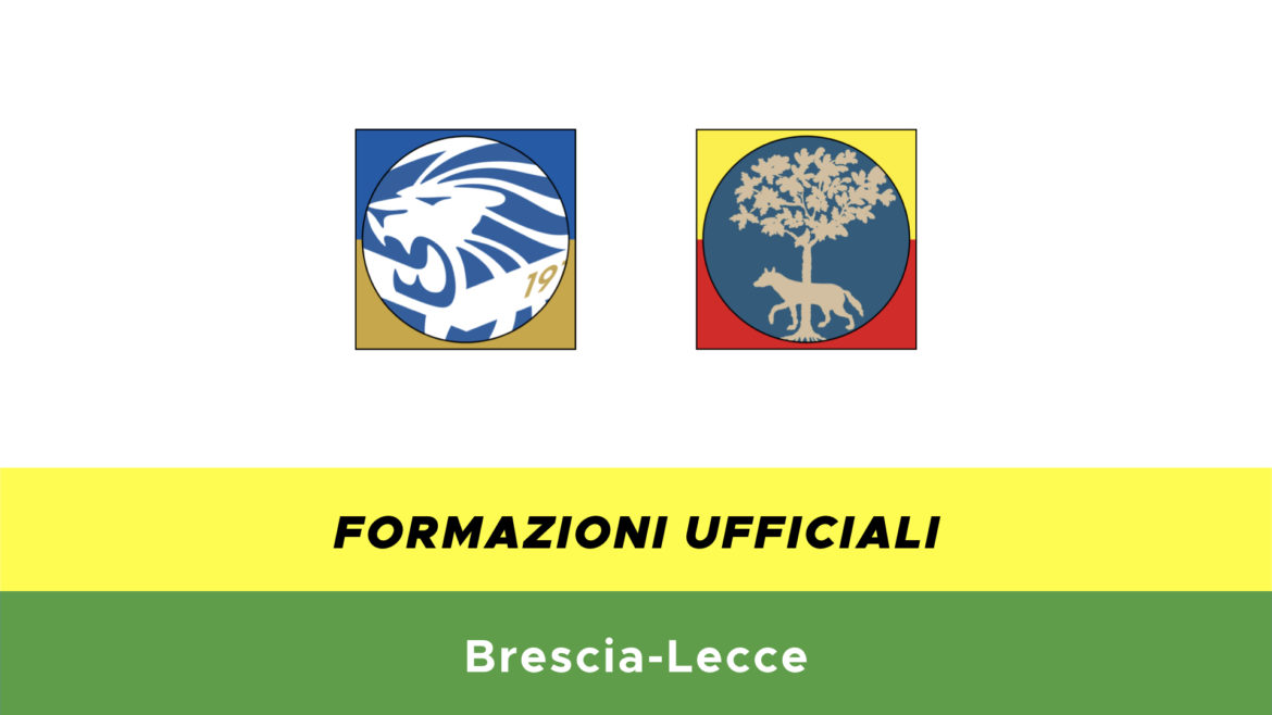 Brescia-Lecce formazioni ufficiali