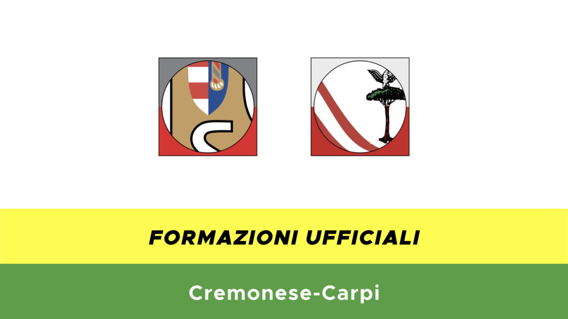 Cremonese-Carpi formazioni ufficiali
