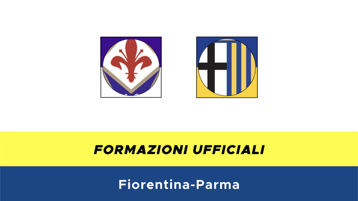 Fiorentina-Parma formazioni ufficiali