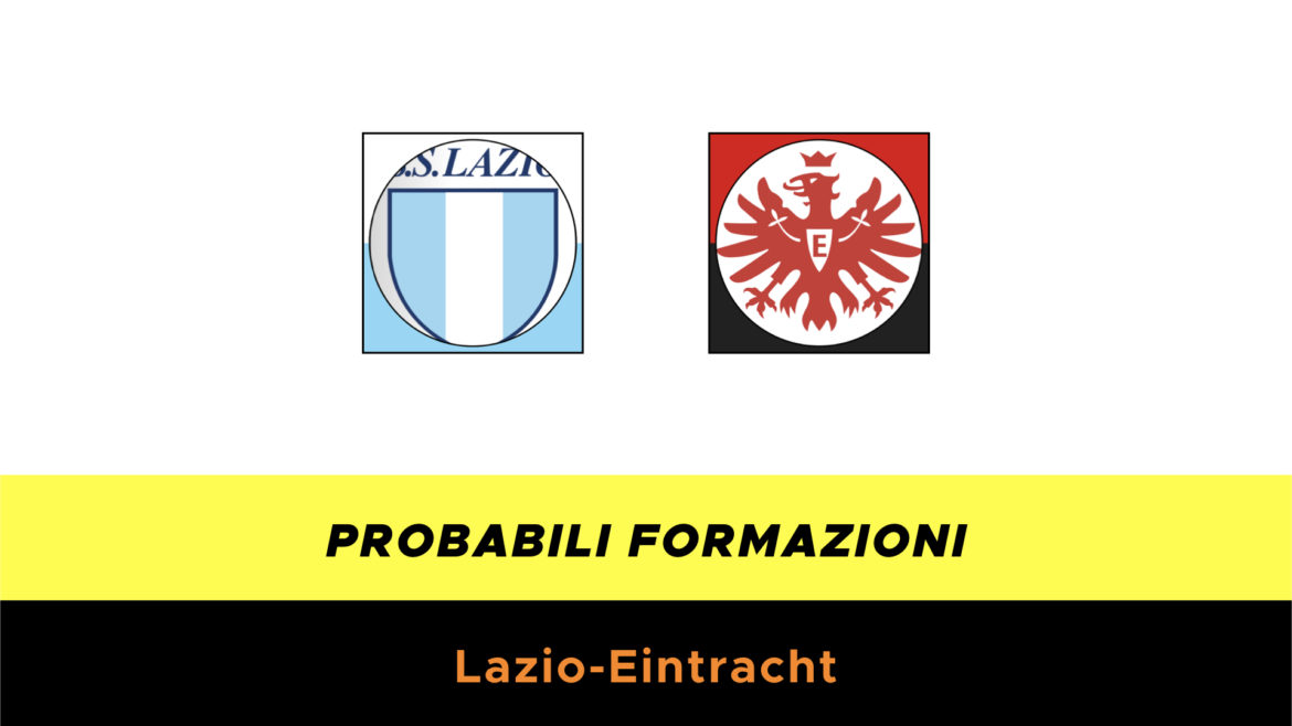 Lazio-Eintracht probabili formazioni