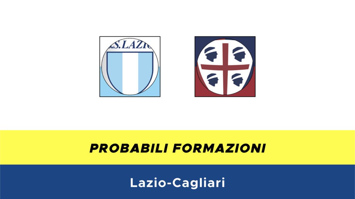 Lazio-Cagliari probabili formazioni