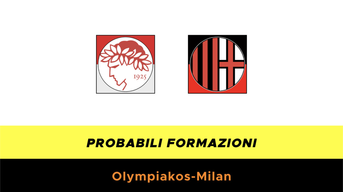 Olympiakos-Milan probabili formazioni