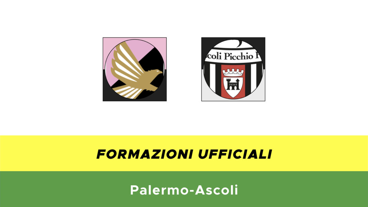 Palermo-Ascoli formazioni ufficiali