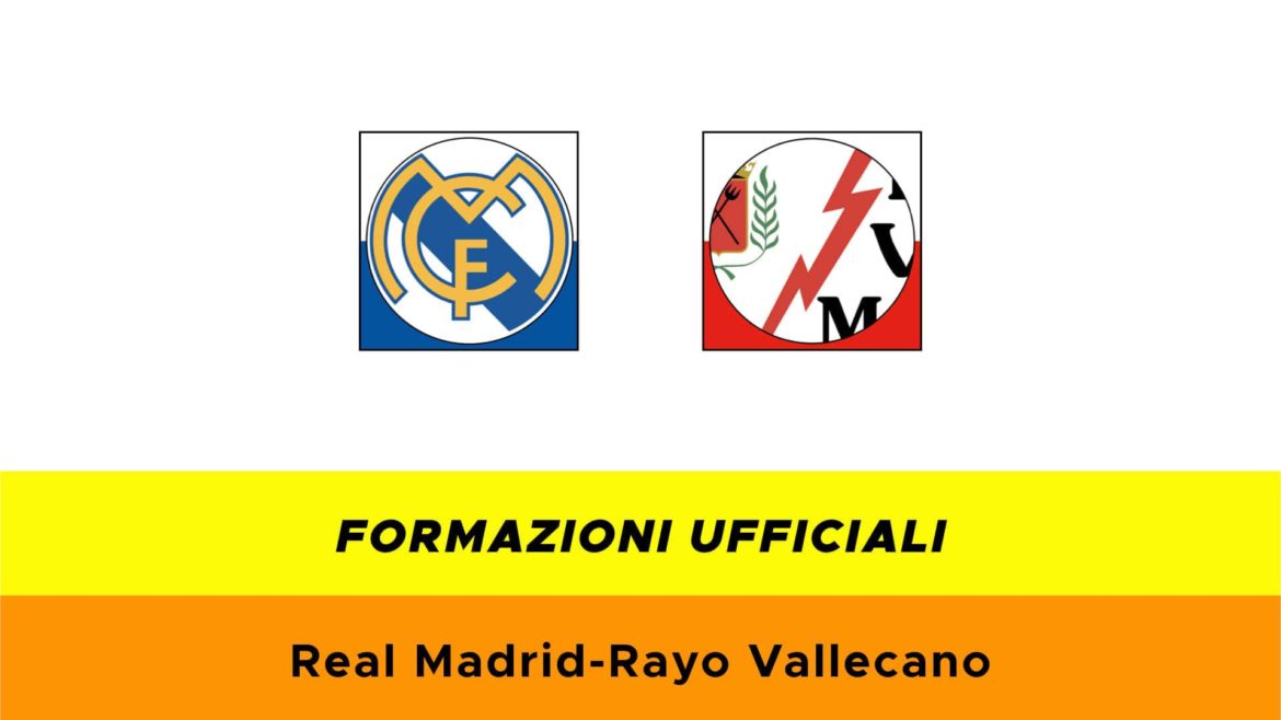 Real Madrid-Vallecano formazioni ufficiali