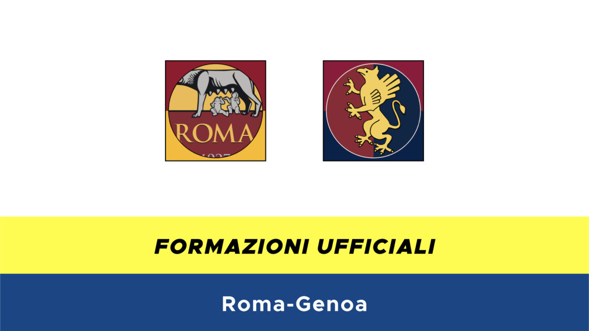 Roma-Genoa formazioni ufficiali
