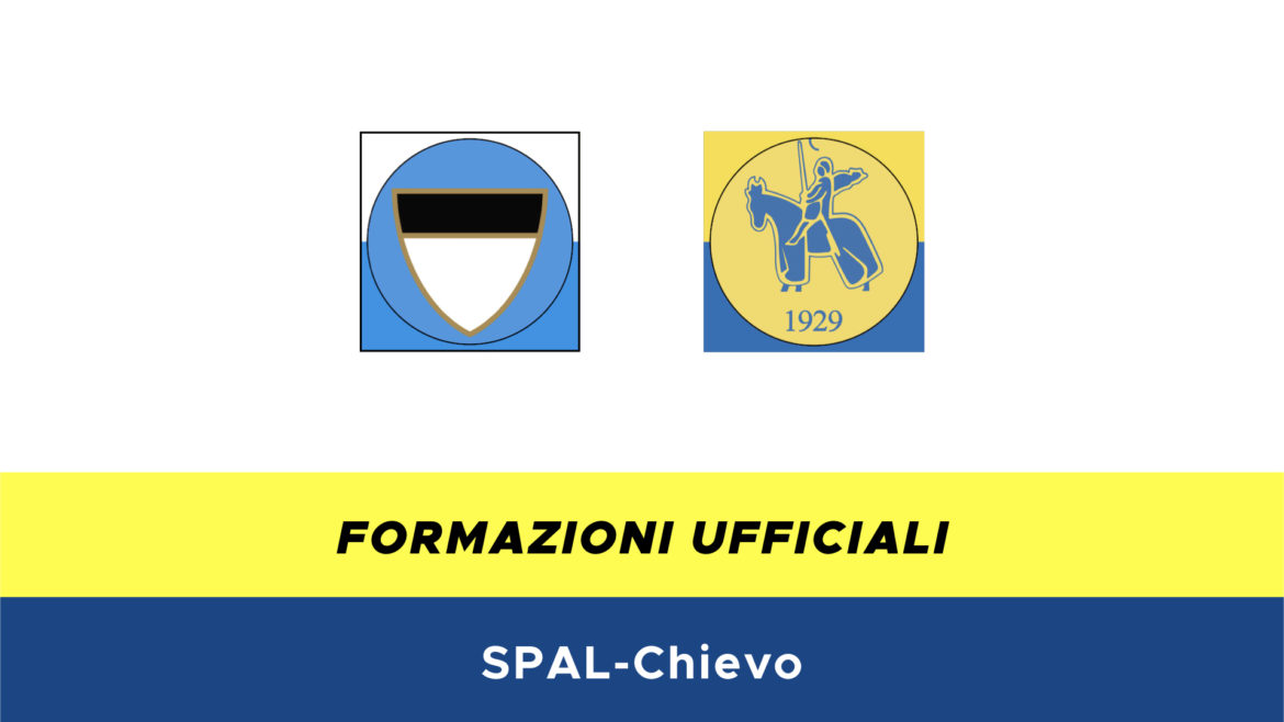Spal-Chievo formazioni ufficiali
