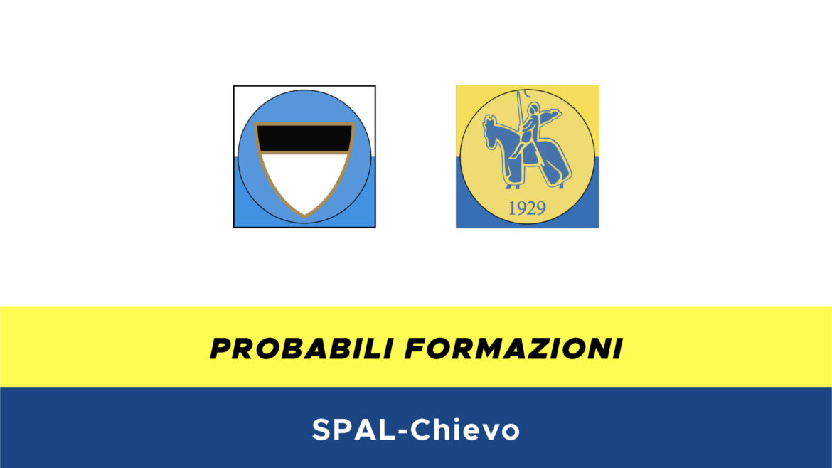 SPAL-Chievo probabili formazioni