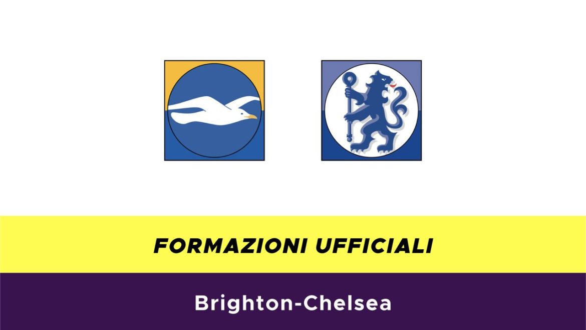 Brighton-Chelsea formazioni ufficiali