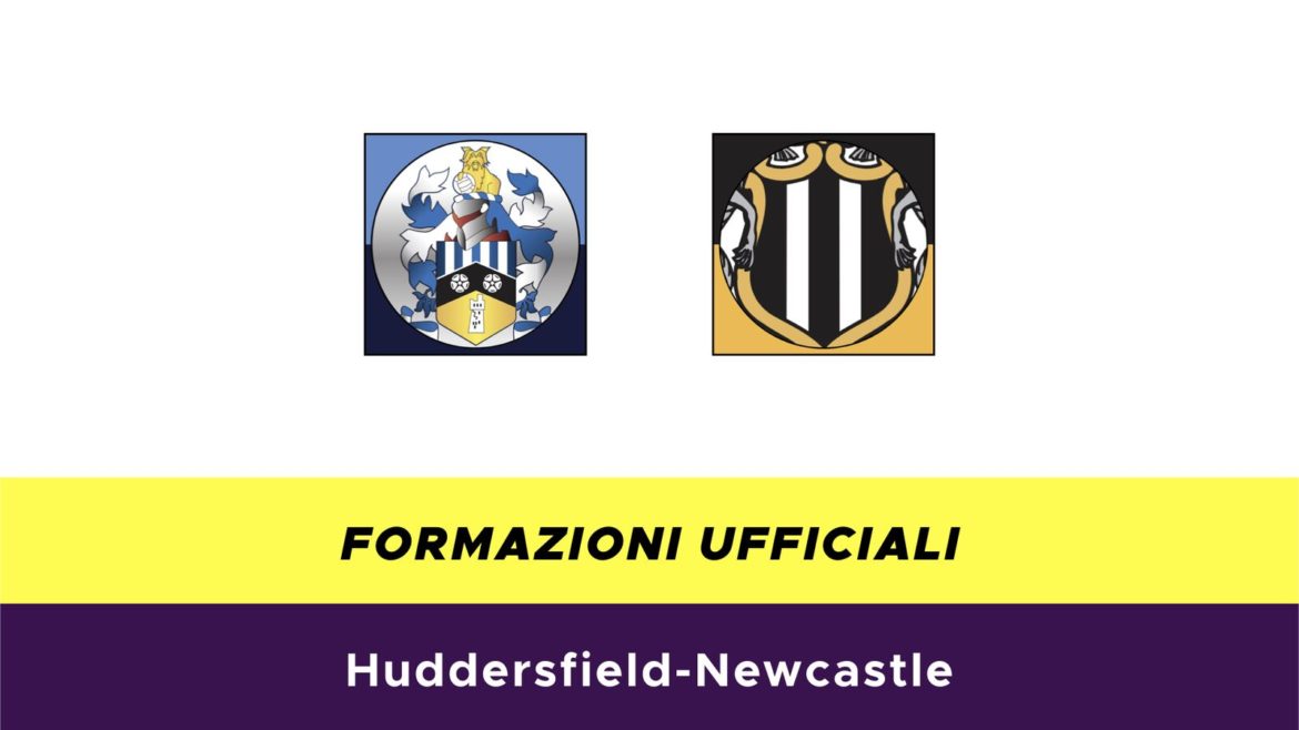 Huddersfield-Newcastle formazioni ufficiali