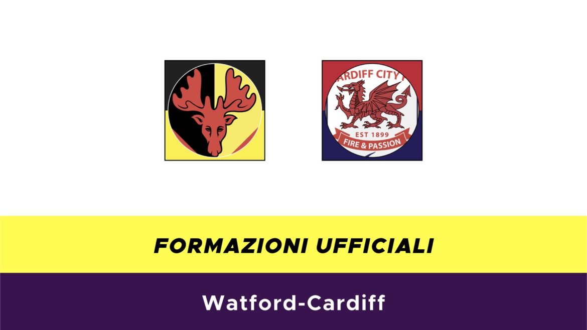 Watford-Cardiff City formazioni ufficiali