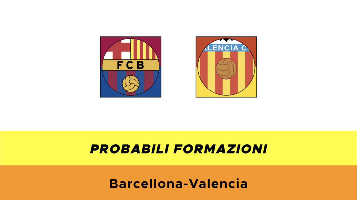 Barcellona-Valencia probabili formazioni