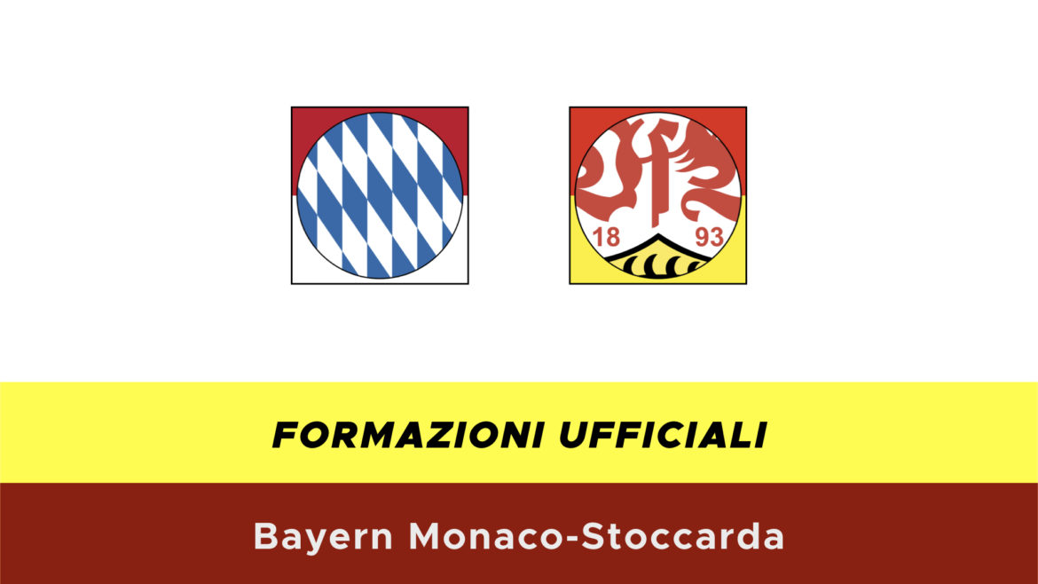 Bayern Monaco-Stoccarda formazioni ufficiali