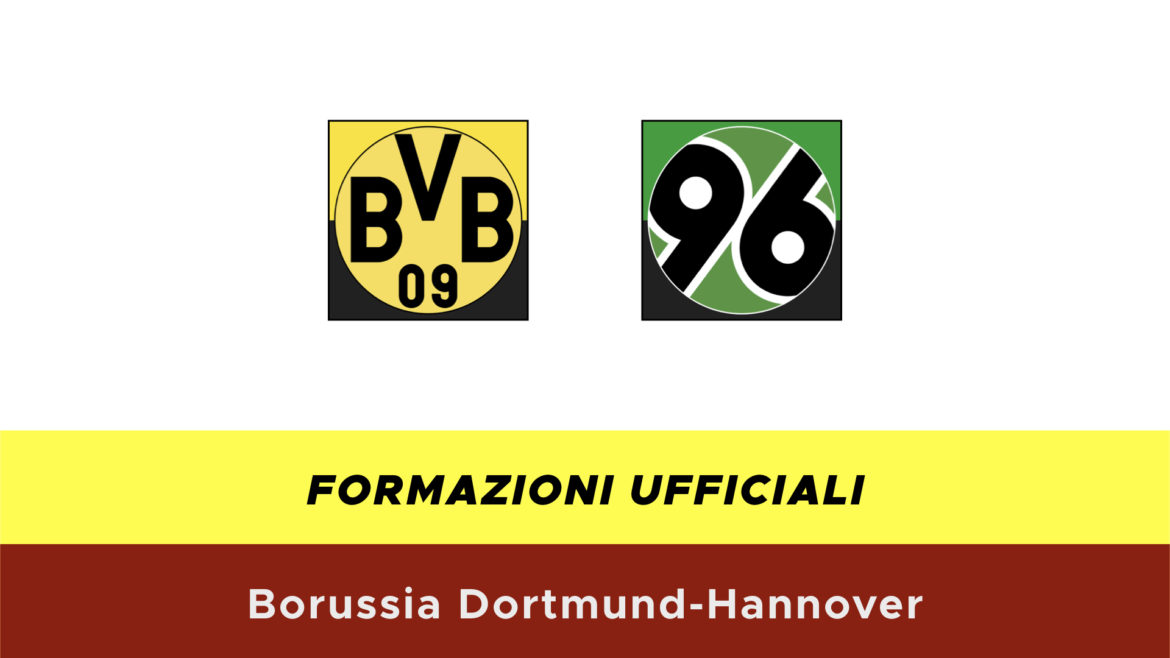 Borussia Dortmund-Hannover formazioni ufficiali