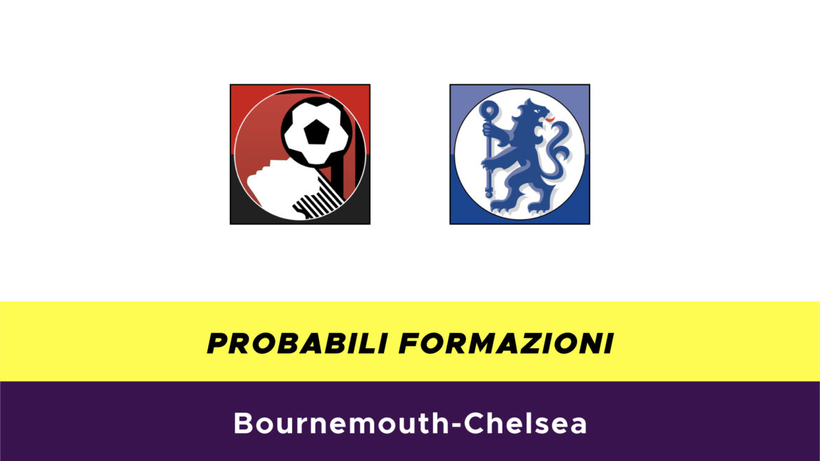 Bournemouth-Chelsea probabili formazioni
